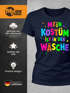 Damen T-Shirt - Mein Kostüm ist inder Wäsche - Anti Fasching Karneval Ersatz Verkleidung Faschingsmuffel Last Minute Kostüm Slim Fit Moonworks®preview
