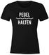 Damen T-Shirt Pegel halten lustiges Trink Shirt Saufen Bier Party Moonworks®preview