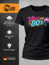 Damen T-Shirt - Vibes of the 80s - Fasching Karneval Ersatz Verkleidung Last Minute Kostüm Funshirt Slim Fit Moonworks®preview