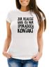 Damen T-Shirt Zur Realität habe ich nur sporadisch Kontakt Spruch Sprüche Quote Fun Slim Fit Moonworks®preview