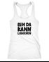 Damen Tanktop Bin da kann losgehen Spruch Racerback Tank Top Moonworks®preview