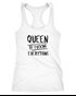 Damen Tanktop mit Spruch Queen of Fucking Everything Racerback Tank Top Moonworks®preview