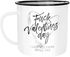 Emaille Tasse Becher Fuck Valentinesday I love you every single day Liebe Geschenk Frau Freundin Mann Freund Kaffeetasse Moonworks®preview