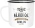 Emaille Tasse Becher Tonic ohne Alkohol ist irgendwie Ginlos Gin Kaffeetasse Moonworks®preview