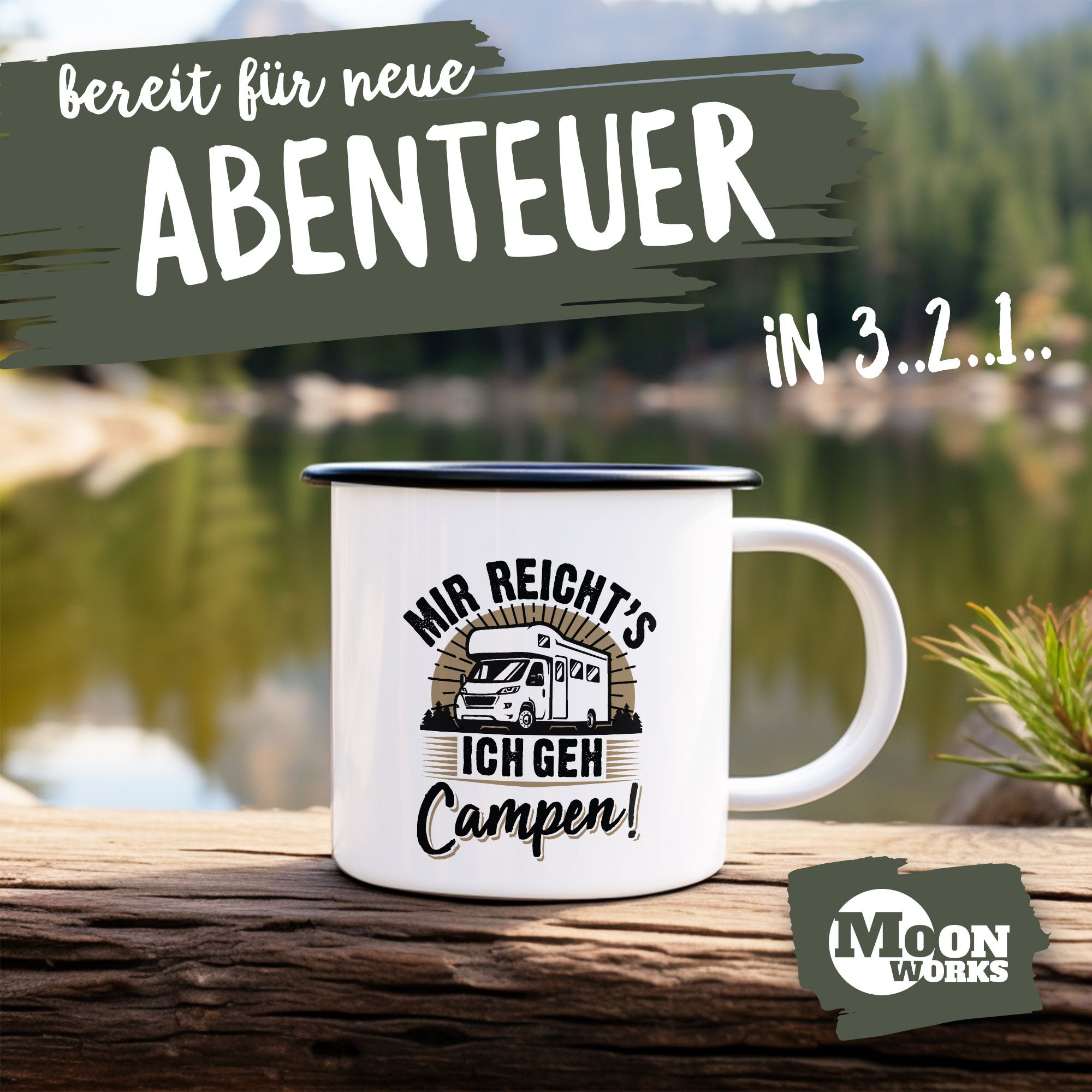 Emaille Tasse Camping Mir Reichts Ich Geh Campen Spruch Lustig Geschenk