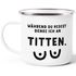 Emaille-Tasse mit Spruch Während du redest denke ich an Titten Motiv Brüste Emaille-Becher lustig Moonworks®preview