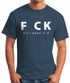 Fuck all I need is you Herren Spruch T-Shirt Moonworks®preview