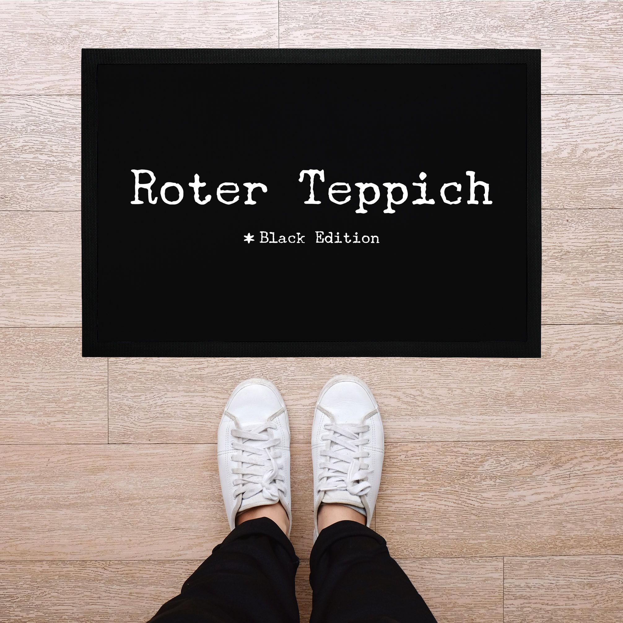 Fußmatte mit Spruch lustig roter Teppich Black Edition rutschfest