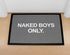 Fußmatte mit Spruch Nakes Boys only | Nakes Girls only lustige Türmatte rutschfest & waschbar Moonworks®preview