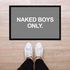 Fußmatte mit Spruch Nakes Boys only | Nakes Girls only lustige Türmatte rutschfest & waschbar Moonworks®preview