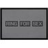 Fußmatte mit Spruch Ring for Sex lustige Türmatte rutschfest & waschbar Moonworks®preview