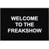 Fußmatte mit Spruch Welcome to the Freakshow Willkommen lustig rutschfest & waschbar Moonworks®preview