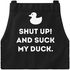 Grill-Schürze für Männer mit Spruch shut up and suck my duck und Quietsche Entchen Motiv Baumwoll-Schürze Küchenschürze Moonworks®preview