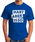 Hart aber isso Herren T-Shirt Spruch Fun-Shirt Moonworks®preview