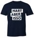 Hart aber isso Herren T-Shirt Spruch Fun-Shirt Moonworks®preview