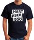 Hart aber isso Herren T-Shirt Spruch Fun-Shirt Moonworks®preview