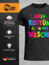 Herren T-Shirt Anti Fasching Karneval Spruch - Mein Kostüm ist in der Wäsche -Kostüm-Ersatz Verkleidung Last Minute Faschingskostüme Moonworks®preview