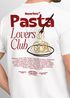 Herren T-Shirt Backprint Pasta Lovers Club Nudeln Italien Grafikshirt Sommer Fashion Streetstyle Baumwolle Neverless®preview
