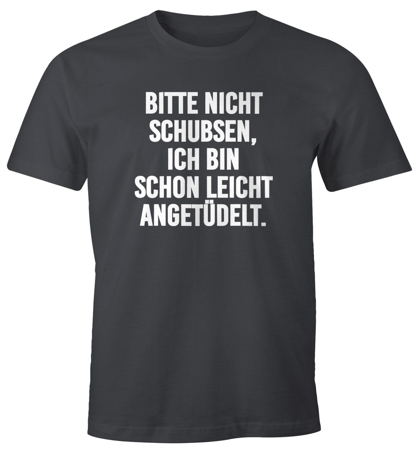 Herren TShirt Bitte nicht schupsen ich bin schon leicht angetüdelt