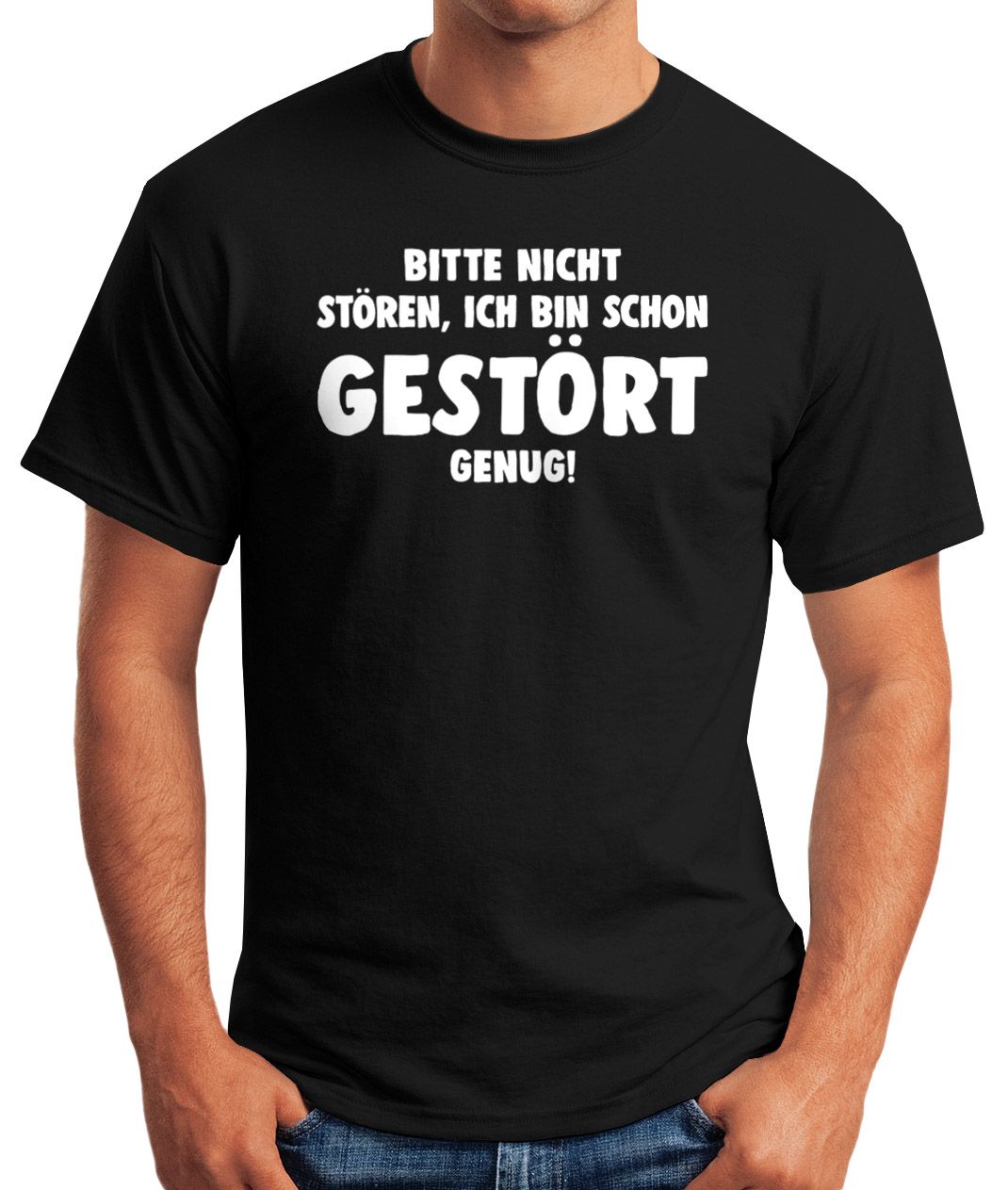 Herren TShirt Bitte nicht stören ich bin schon gestört genug Spruch