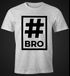 Herren T-Shirt Bro Brother Hashtag Moonworks®preview