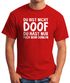 Herren T-Shirt Du bist nicht doof du hast nur Pech beim Denken Spruch-Shirt Fun-Shirt Moonworks®preview