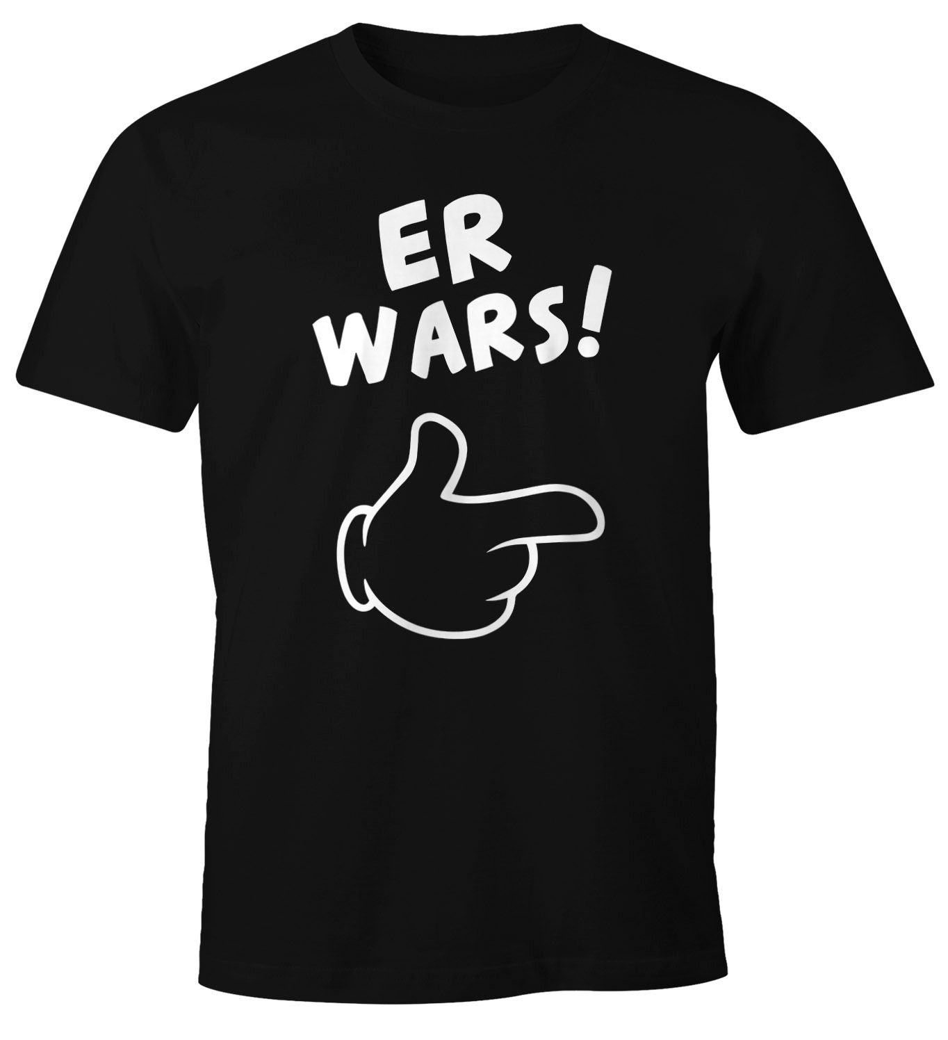 Herren T-Shirt Er wars Spruch Comic Hand Fun-Shirt Moonworks®