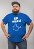 Herren T-Shirt Er wars Spruch Comic Hand Fun-Shirt Moonworks®preview