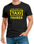 Herren T-Shirt Fasching Karneval Verkleidung Taxifahrer Faschingskostüme Kostüm-Ersatz Männer Funshirt Moonworks®preview