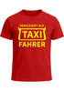 Herren T-Shirt Fasching Karneval Verkleidung Taxifahrer Faschingskostüme Kostüm-Ersatz Männer Funshirt Moonworks®preview
