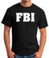 Herren T-Shirt FBI Aufdruck Faschings-Shirt Kostüm Verkleidung Karneval Fun-Shirt Moonworks®preview