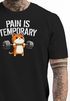 Herren T-Shirt Fitness Sport Gym Bodybuilding Katze Spruch Lustig Pain is temporary Fun-Shirt Moonworks®preview