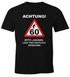 Herren T-Shirt Geburtstag {style_variation} Straßenschild Achtung Bitte langsam, laut und deutlich sprechen lustig Spruch Fun-Shirt Moonworks®preview