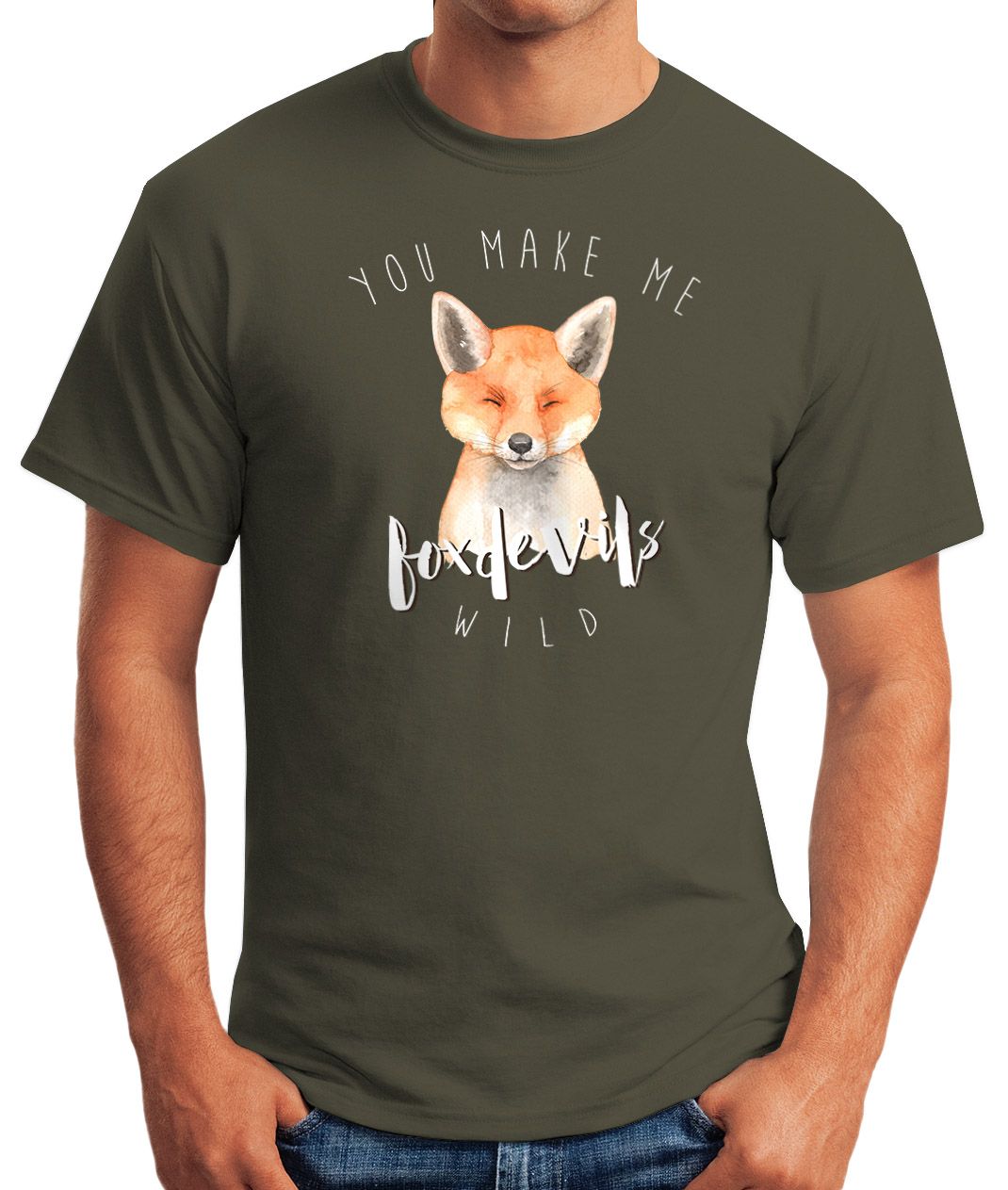 Herren TShirt Gescenk You make me fox devils wild Liebe Denglisch