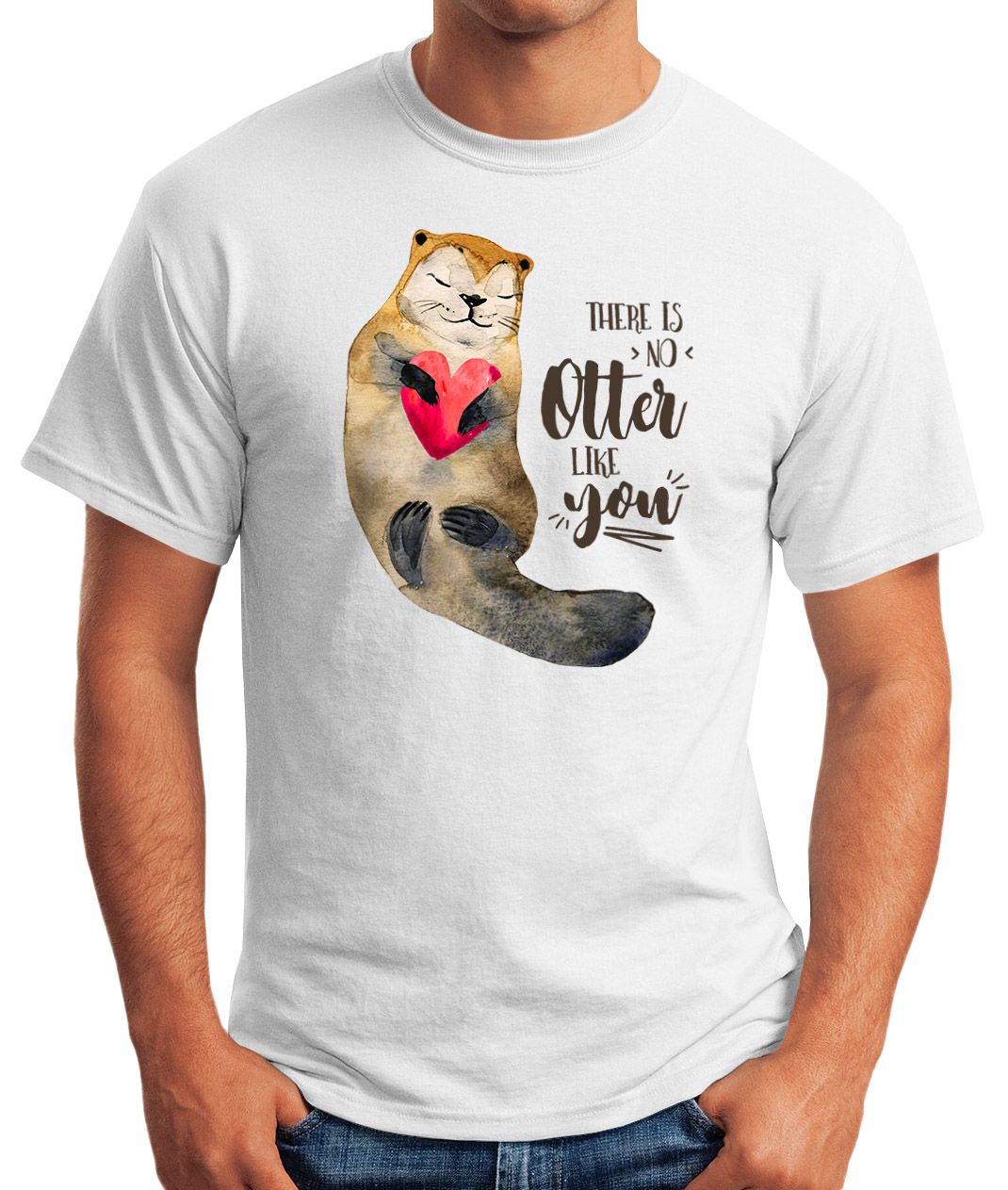 Herren T Shirt Geschenk Liebe There Is No Otter Like You Spruch Love