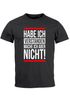 Herren T-Shirt Habe ich verstanden mache ich aber nicht Spruch Sprüche Quote Fun Fun-Shirt Moonworks®preview