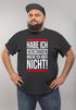 Herren T-Shirt Habe ich verstanden mache ich aber nicht Spruch Sprüche Quote Fun Fun-Shirt Moonworks®preview