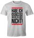 Herren T-Shirt Habe ich verstanden mache ich aber nicht Spruch Sprüche Quote Fun Fun-Shirt Moonworks®preview