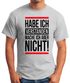 Herren T-Shirt Habe ich verstanden mache ich aber nicht Spruch Sprüche Quote Fun Fun-Shirt Moonworks®preview