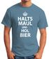 Herren T-Shirt Halts Maul und hol Bier Fun-Shirt Moonworks®preview