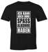 Herren T-Shirt Ich kann auch ohne Spaß Alkohol haben Fun-Shirt Spruch-Shirt Party Feiern Festival Moonworks®preview