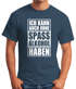 Herren T-Shirt Ich kann auch ohne Spaß Alkohol haben Fun-Shirt Spruch-Shirt Party Feiern Festival Moonworks®preview