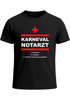 Herren T-Shirt Karneval Faschings Notarzt lustiges Party-Shirt Kostümersatz Last Minute Verkleidung Printshirt Spruch Moonworks®preview