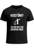 Herren T-Shirt Kostüm? Ich bin nur zum Saufen hier Spruch Fasching Karneval Fun-Shirt Moonworks®preview
