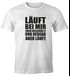 Herren T-Shirt - Läuft bei mir zwar rückwärts und bergab aber läuft - Comfort Fit MoonWorks®preview