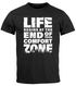 Herren T-Shirt Life begins at the end of your Comfort Zone Zitat Quote Outdoor Survival Fashion Streetstyle Neverless®preview