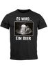 Herren T-Shirt Männer Bier Alkohol Spruch Partyshirt Fasching Karneval Funshirt Moonworks®preview