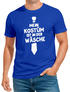 Herren T-Shirt Mein Kostüm ist in der Wäsche Fasching Karneval Last Minute Kostüm Verkleidung Faschingsshirt Fun-Shirt Moonworks®preview