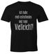 Herren T-Shirt mit Spruch Ich habe mich entschieden und sage vielleicht Fun-Shirt Moonworks®preview
