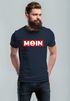 Herren T-Shirt Moin norddeutsch Morgen Anker Fashion Streetstyle Neverless®preview